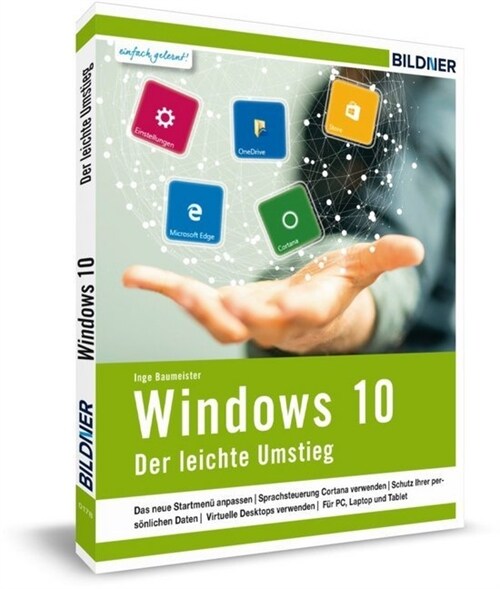 Windows 10 - Der leichte Umstieg (Paperback)