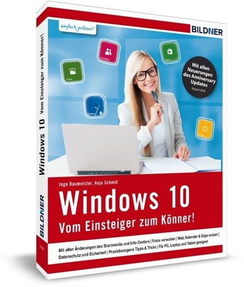 Windows 10 - Vom Einsteiger zum Konner (Paperback)