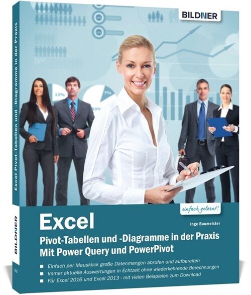 Excel - Pivot-Tabellen und -Diagramme in der Praxis (Paperback)