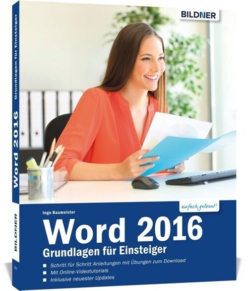 Word 2016 - Grundlagen fur Einsteiger (Paperback)