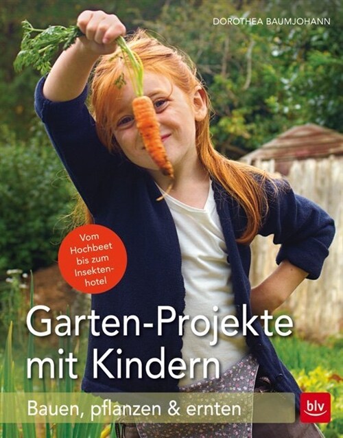 Garten-Projekte mit Kindern (Hardcover)