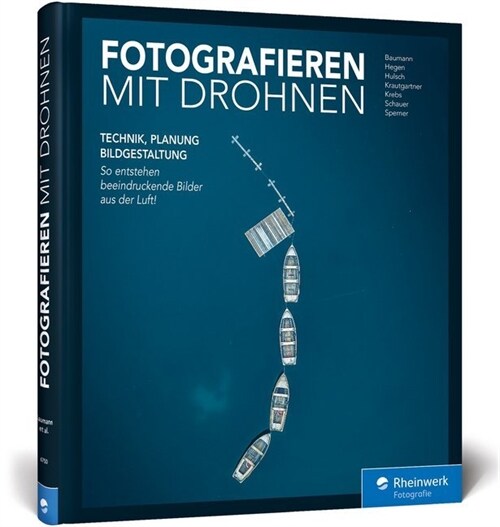 Fotografieren mit Drohnen (Hardcover)