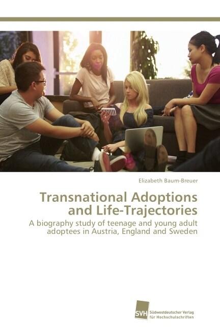 Transnational Adoptions and Life-Trajectories (Paperback)