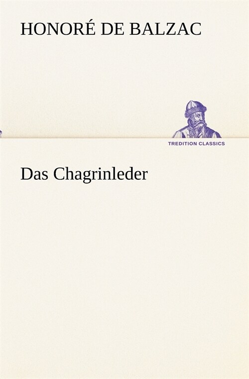 Das Chagrinleder (Paperback)