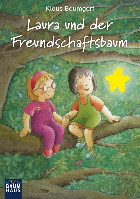 Laura und der Freundschaftsbaum (Paperback)