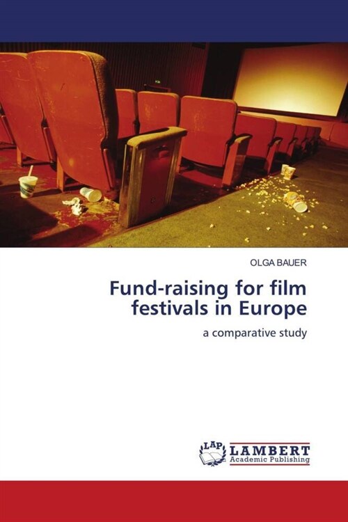 Fund-raising for film festivals in Europe (Paperback)