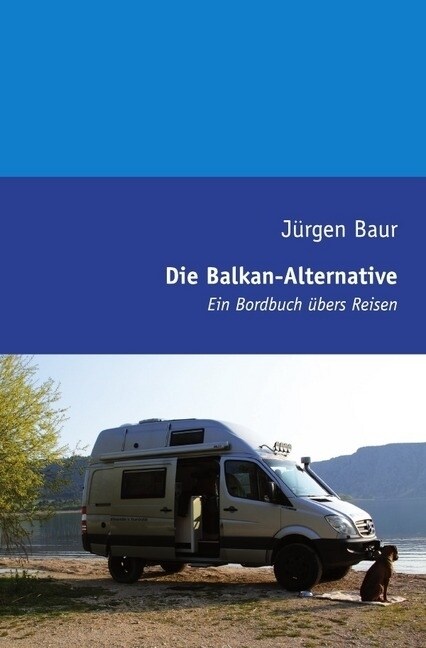 Die Balkan-Alternative (Paperback)