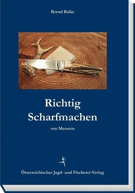 Richtig Scharfmachen von Messern (Paperback)