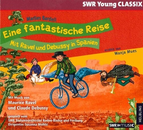 Eine fantastische Reise - Mit Ravel und Debussy in Spanien, 1 Audio-CD (CD-Audio)