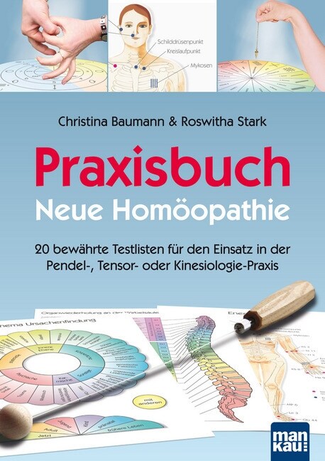 Praxisbuch Neue Homoopathie (Paperback)