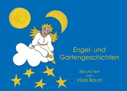 Engel- und Gartengeschichten (Hardcover)