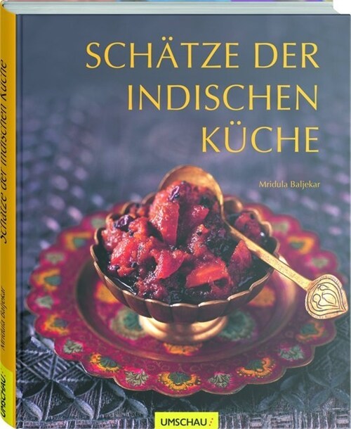 Die Schatze der Indischen Kuche (Hardcover)