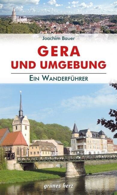 Wanderfuhrer Gera und Umgebung (Paperback)
