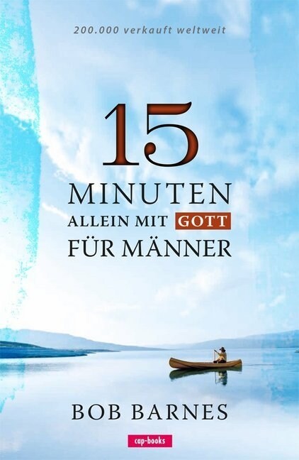 15 Minuten allein mit Gott - Fur Manner (Paperback)