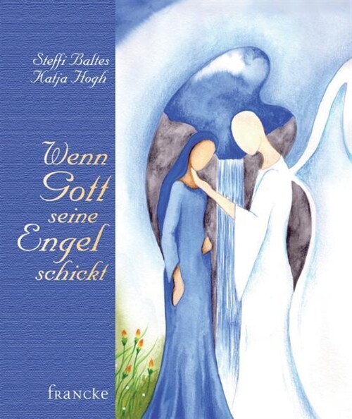 Wenn Gott seine Engel schickt (Hardcover)