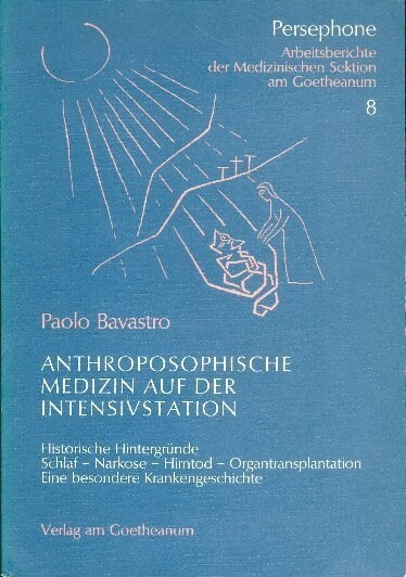 Anthroposophische Medizin auf der Intensivstation (Paperback)