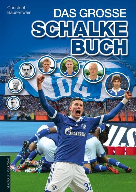 Das große Schalke-Buch (Hardcover)