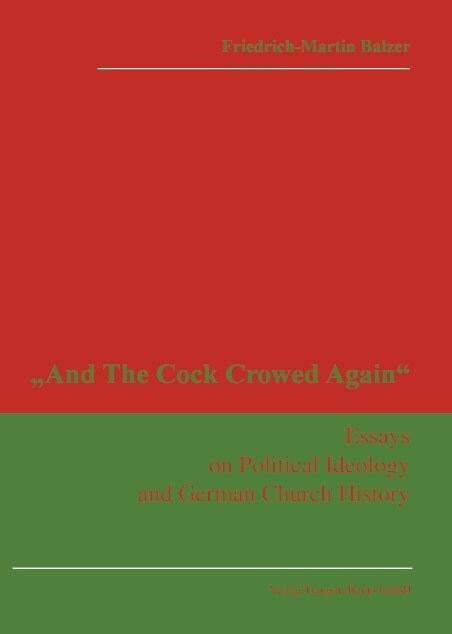 »And The Cock Crowed Again« (Paperback)