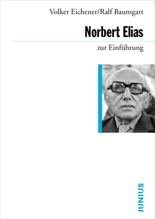 Norbert Elias zur Einfuhrung (Paperback)