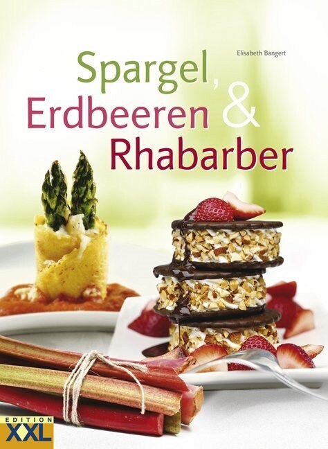 Spargel, Erdbeeren & Rhababer (Hardcover)
