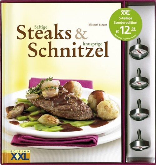 Saftige Steaks & knusprige Schnitzel, m. 4 Steakthermometern (Hardcover)