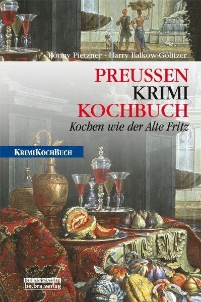 Preussen-Krimi-Kochbuch (Paperback)