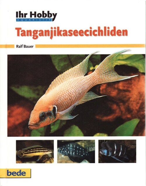 Tanganjikaseecichliden (Hardcover)