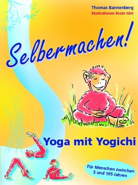 Selbermachen! Yoga mit Yogichi (Paperback)