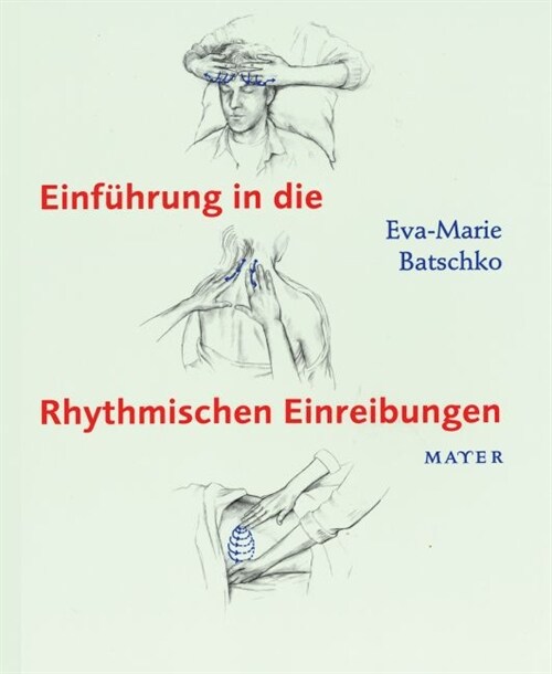 Einfuhrung in die Rhythmischen Einreibungen (Paperback)