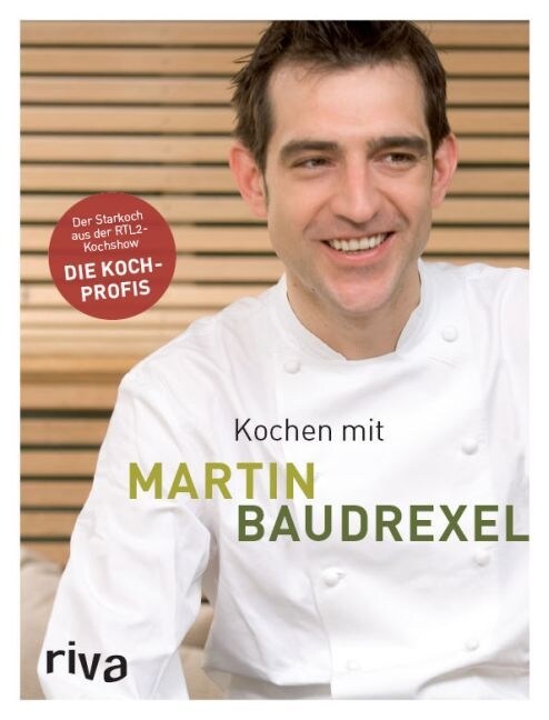 Kochen mit Martin Baudrexel (Hardcover)