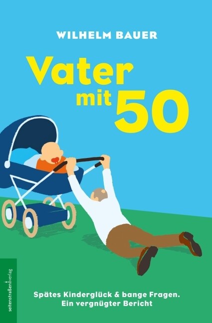 Vater mit 50 (Paperback)