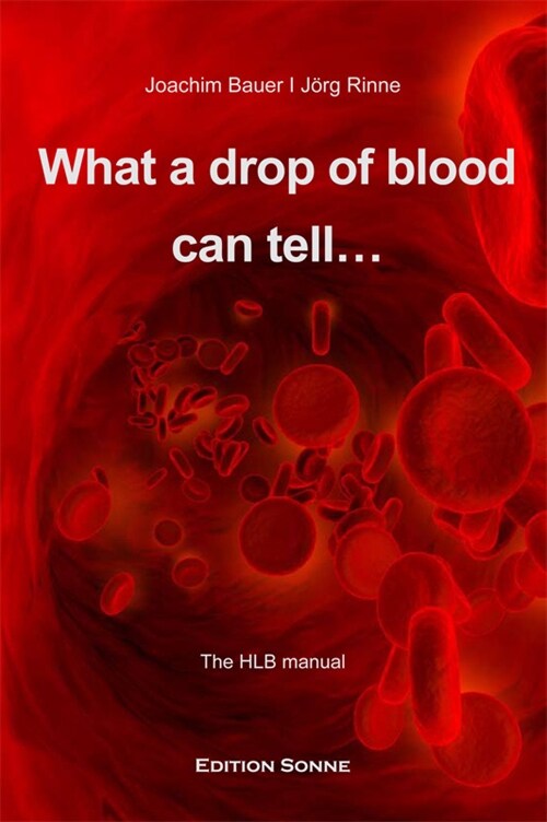 What a drop of blood can tell . . . (Paperback)