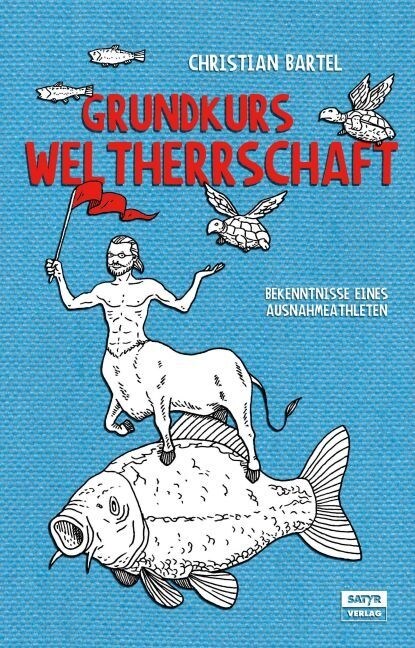 Grundkurs Weltherrschaft (Paperback)