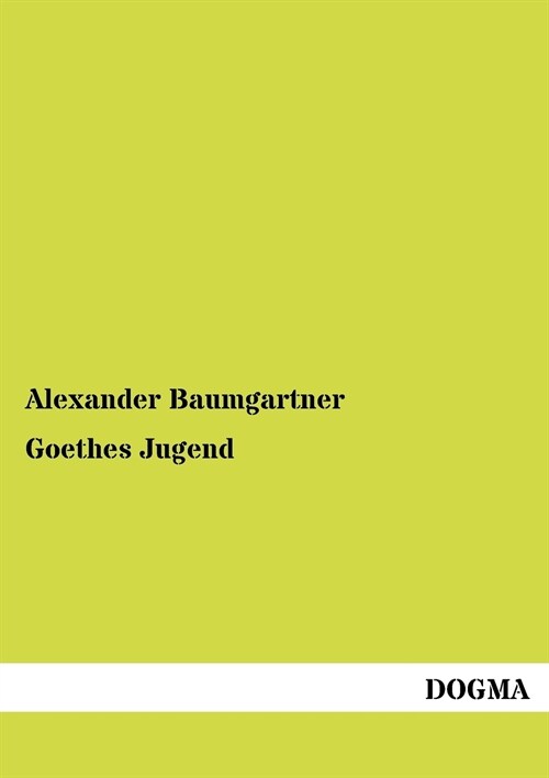 Goethes Jugend (Paperback)