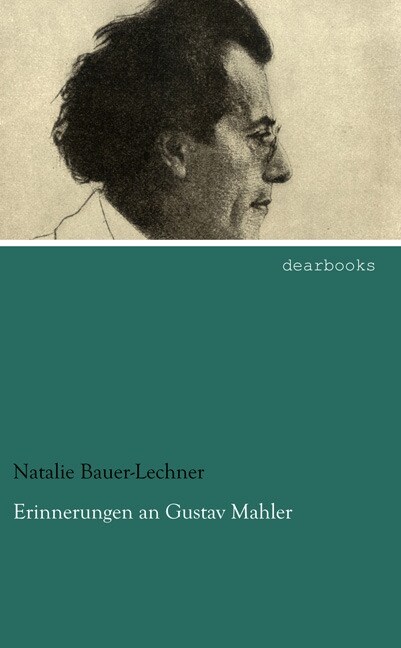 Erinnerungen an Gustav Mahler (Paperback)