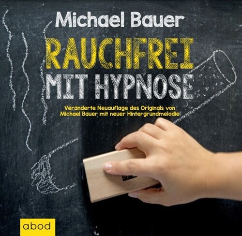 Rauchfrei mit Hypnose, 1 Audio-CD (CD-Audio)