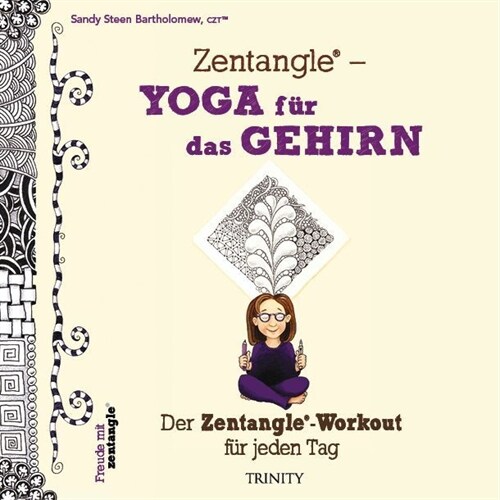 Zentangle® - Yoga fur das Gehirn (Paperback)