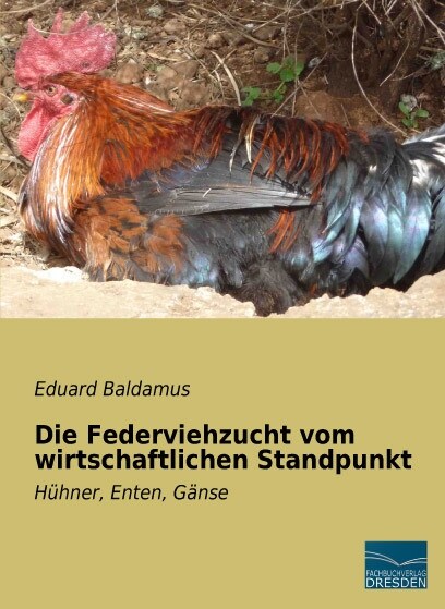 Die Federviehzucht vom wirtschaftlichen Standpunkt (Paperback)