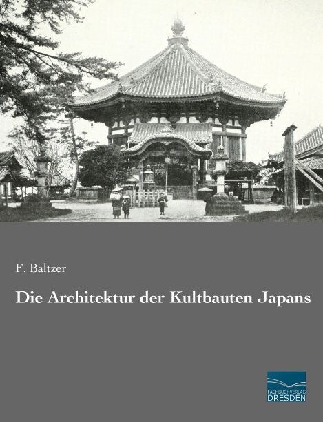 Die Architektur der Kultbauten Japans (Paperback)