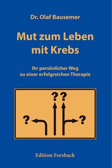 Mut zum Leben mit Krebs (Paperback)