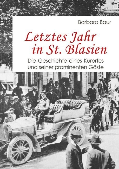 Letztes Jahr in St. Blasien (Paperback)