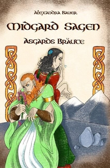 Midgard Sagen - Asgards Braute (Paperback)