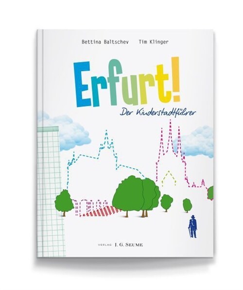Erfurt! Der Kinderstadtfuhrer (Paperback)