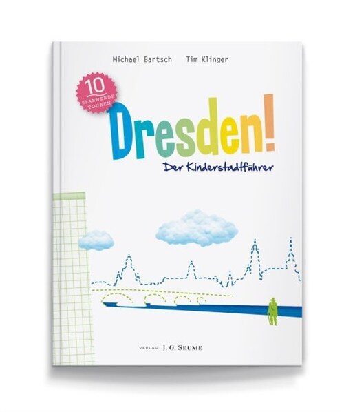 Dresden! Der Kinderstadtfuhrer (Paperback)