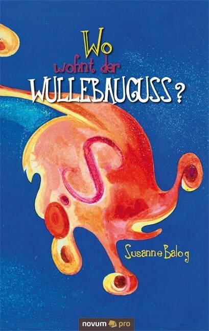 Wo wohnt der Wullebauguss？ (Paperback)