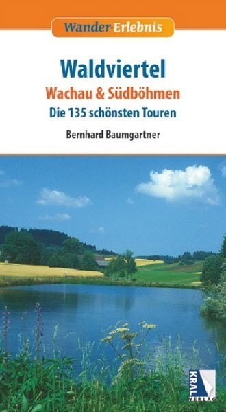 Waldviertel - Wachau & Sudbohmen (Paperback)