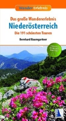 Das große Wandererlebnis Niederosterreich (Paperback)