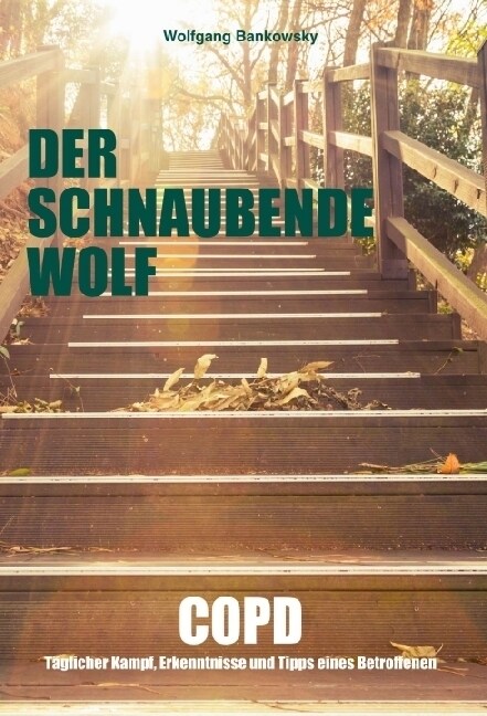 Der schnaubende Wolf (Hardcover)