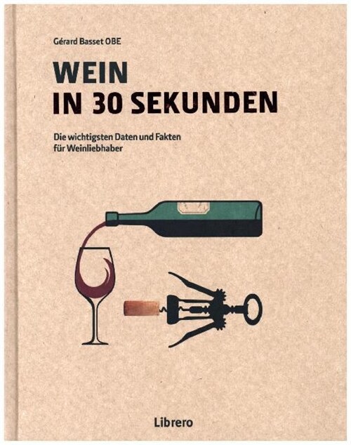 Wein in 30 Sekunden (Hardcover)