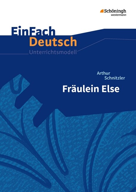 Arthur Schnitzler: Fraulein Else (Paperback)